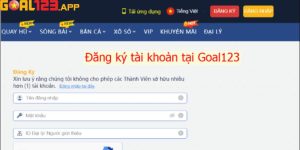 Khi đăng ký Goal123 cần lưu ý điều gì?