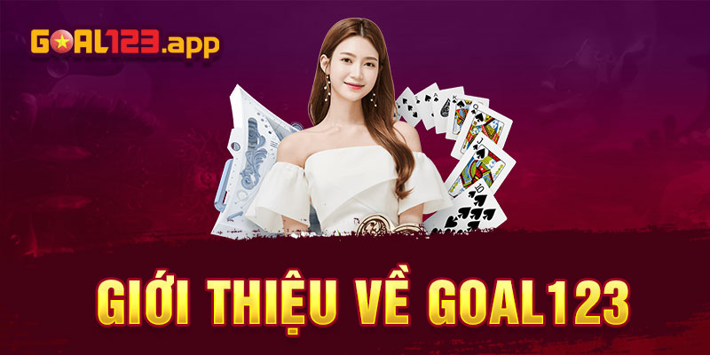 Tổng quan về nhà cái Goal123